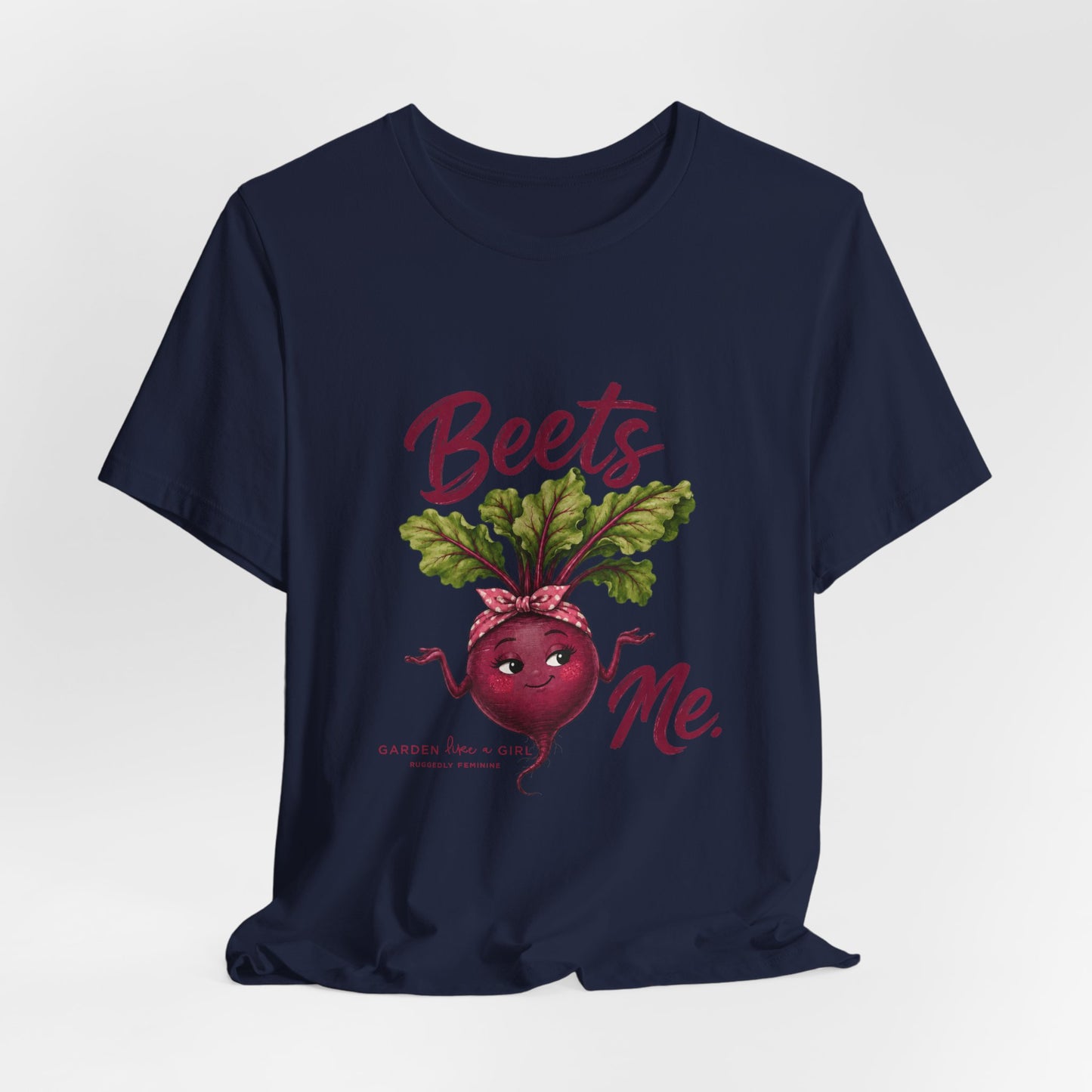 Beets Me T-Shirt — Fun with a Pun Tee for Gardeners & Foodies
