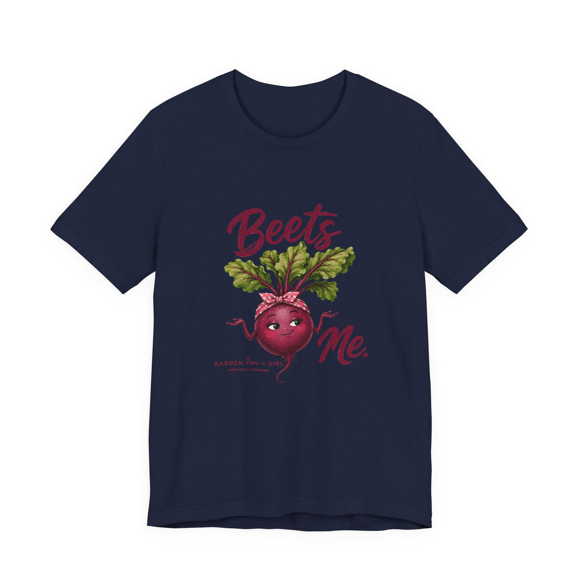 Beets Me T-Shirt — Fun with a Pun Tee for Gardeners & Foodies