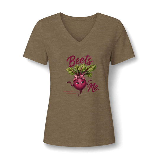 Beets Me V-Neck Tee — Funny Female Gardeners Shirt