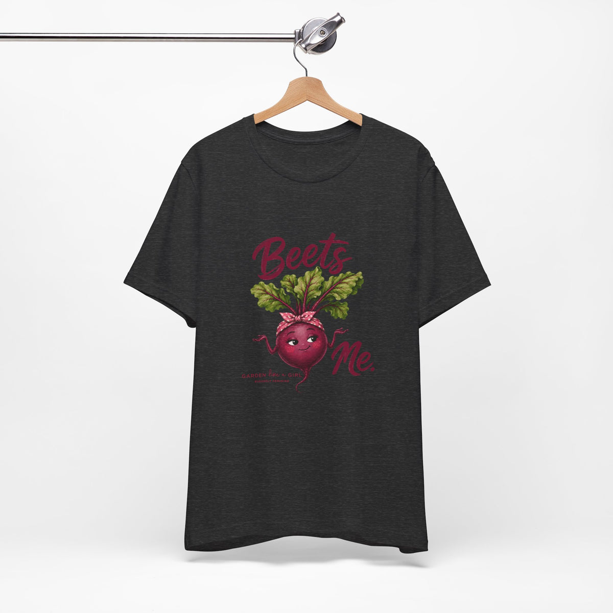 Beets Me T-Shirt — Fun with a Pun Tee for Gardeners & Foodies