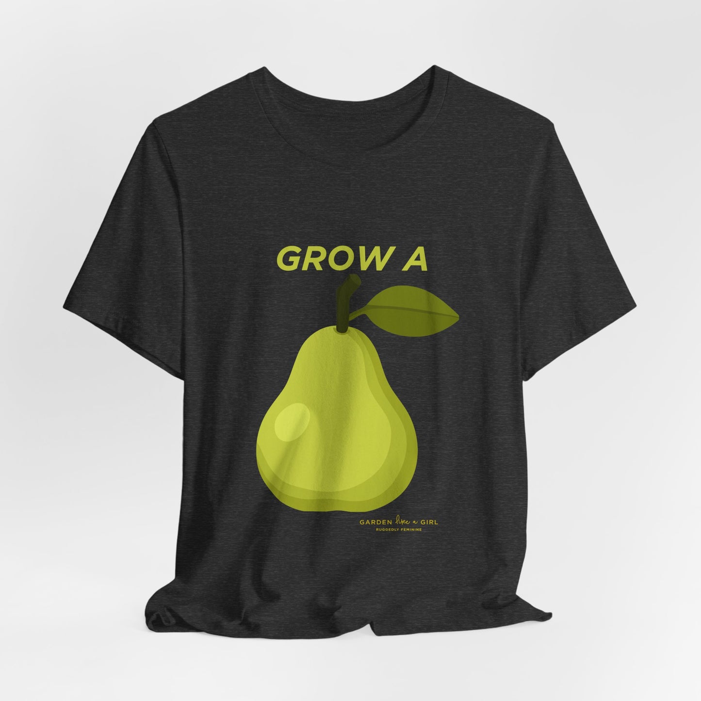 Grow A Pear Graphic Tee — Funny T-Shirt